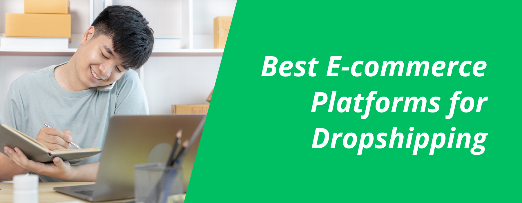 The Best E Commerce Platforms For Dropshipping